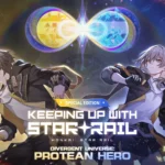 Suivre Star Rail : Programme spécial "Protean Hero" | Honkai: Star Rail