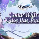 L'événement en ligne "Come With Me, Take the Journey" est désormais disponible pour les joueurs. Participez pour obtenir jusqu'à 480 Jades Stellaire et plus encore !